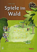 BUCHTIPP: KINDER-SPIELE IM WALD BUCHTIPP: KINDER-SPIELE IM WALD