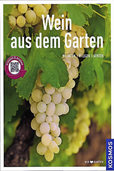 Buchtipp: Wein aus dem Garten Buchtipp: Wein aus dem Garten