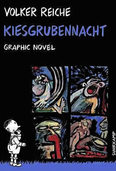Kiesgrubennacht: Erinnerungen eines Achtjährigen Kiesgrubennacht: Erinnerungen eines Achtjährigen