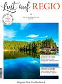 Abonnement des Magazins "Lust auf REGIO" mit BZ-Card-Vorteil Abonnement des Magazins "Lust auf REGIO" mit BZ-Card-Vorteil