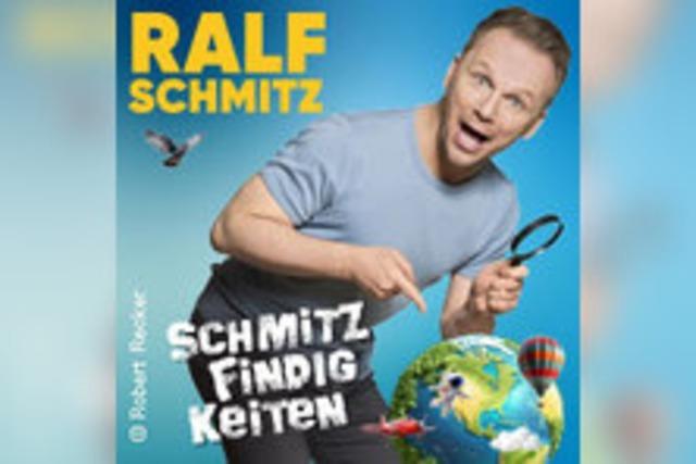 Ralf Schmitz - Schmitzfindigkeiten