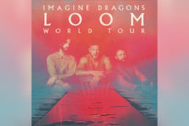 Imagine Dragons - Loom World Tour