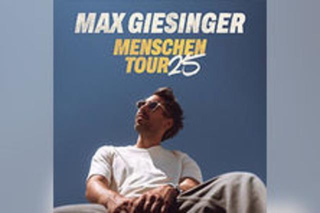 Max Giesinger - Menschen Tour 2025