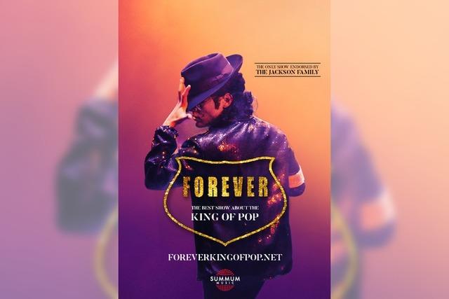 FOREVER - „The best Show about the King of Pop“