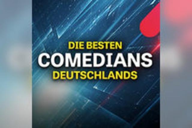 Die besten Comedians Deutschlands LIVE