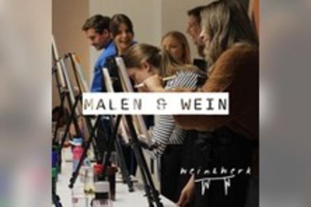 Malen & Wein