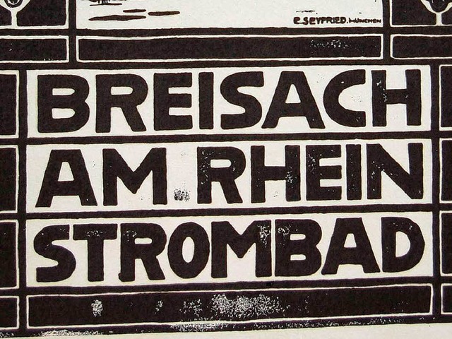 Mit Plakaten wurde einst fr das Breisacher Rheinstrombad geworben.  | Foto: Kai Kricheldorff