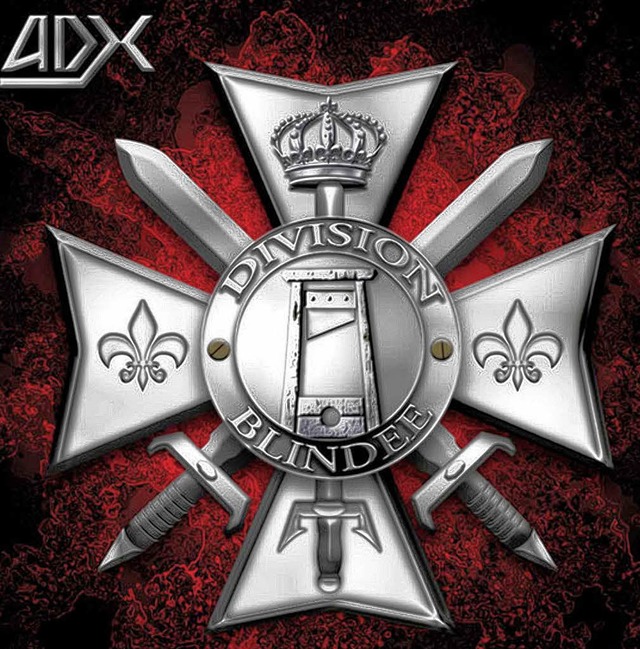 Metal franzsisch: ADX prsentiert im ... CD &#8222;Division Blinde&#8220;.     | Foto: PR