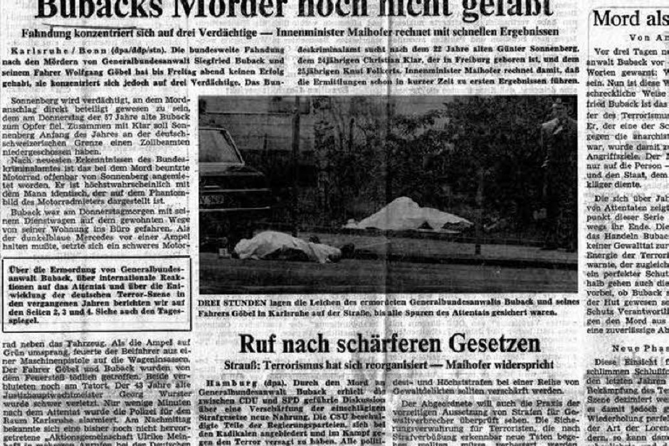 Die Ermordung von Siegfried Buback durch Mitglieder der Rote Armee Fraktion wird gemeinhin als Auftakt des Terrorjahres 1977 betrachtet. (Foto: bz) Die Ermordung von Siegfried Buback durch Mitglieder der Rote Armee Fraktion wird gemeinhin als Auftakt des Terrorjahres 1977 betrachtet. (Foto: bz)