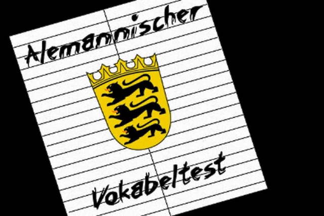 Alemannischer Vokabeltest.  | Foto: -