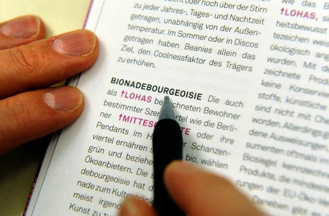 Bionadebourgeoisie? Das neue Szenewrt...h erklrt jugendsprachliche Ausdrcke.  | Foto: dpa