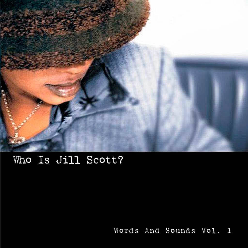 Jill Scott: Who is Jill Scott? Words And Sounds Vol. 1