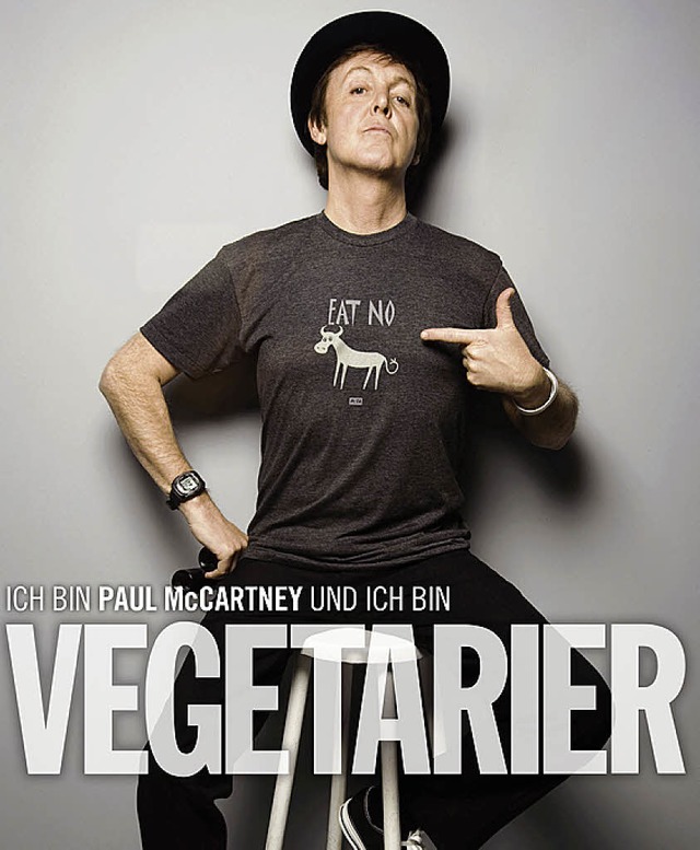 Das Plakat zeigt einen der bekannteste...r gegen Fleischkonsum: Paul McCartney   | Foto: Peta/dpa