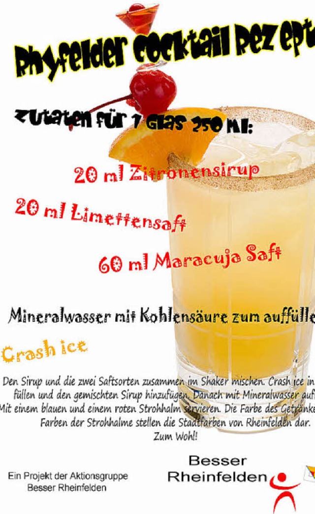 Besser Rheinfelden hat die alkoholfrei...e. Er heit:      Rhyfelder Cocktail.   | Foto: privat