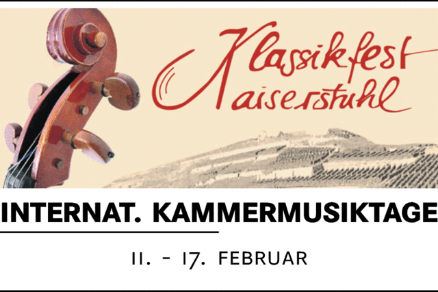 Heute beginnt das Klassikfest Kaiserstuhl