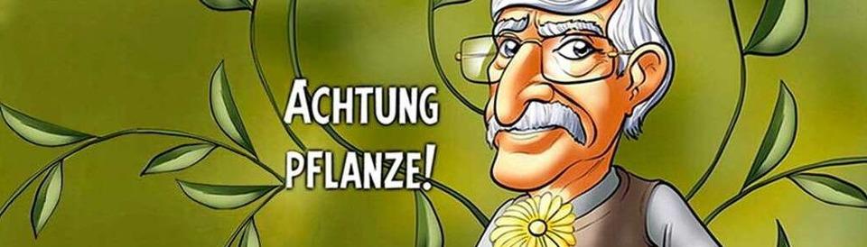 Achtung Pflanze!