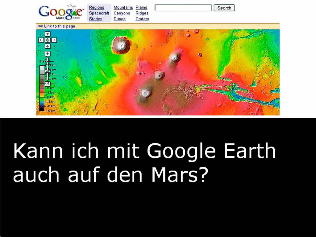 Nachdem Google Ocean fr uns die Weltmeere sichtbar gemacht hat,ist nun der Weltraum an der Reihe. Unter http://www.google.com/mars/ erfhrt man viel ber den roten Planeten, mittels Google Earth kann man ihn auch „begehen“.