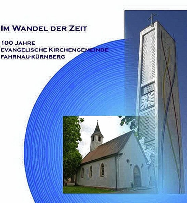 Die evangelische Kirchengemeinde Fahrnau-Krnberg feiert 100 Jahre.   | Foto: Privat