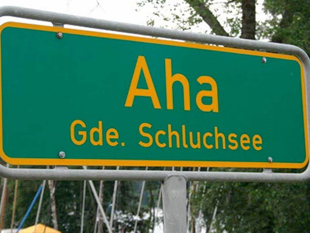 Warum heißt Aha Aha? Schluchsee Badische Zeitung