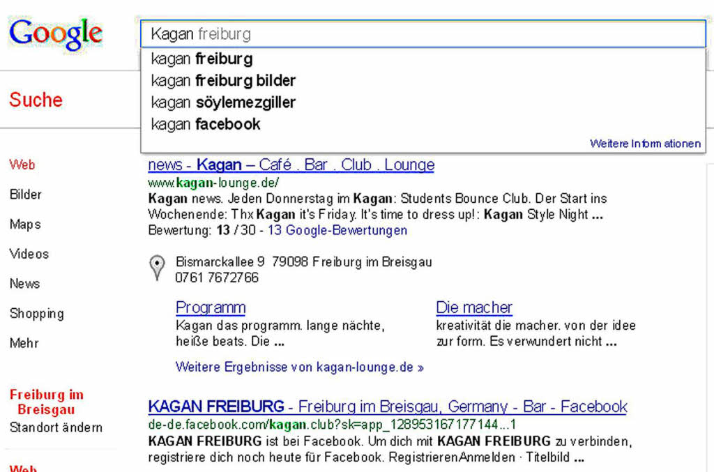 Das Kagan in Freiburg ist eine beliebte Disco. Aber wer ist Sylemezgiller? Ein neuer DJ? Ein Cocktail? Weder noch: Ein trkischer Fuballer, Vorname Kagan.