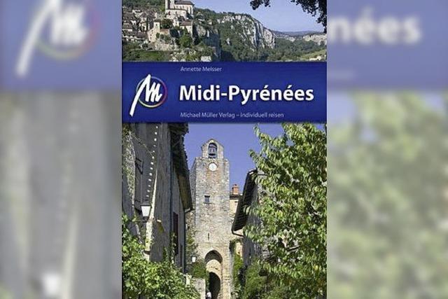 Lesetipp: Midi-Pyrnes - neues Sdfrankreich