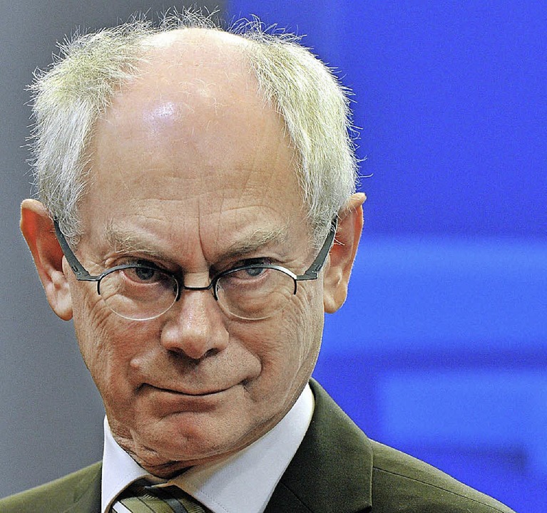 Van Rompuy lotet die Schmerzgrenzen aus Ausland Badische Zeitung