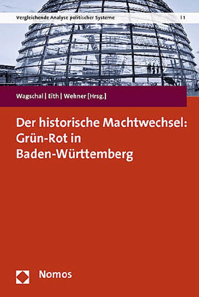 Wagschal, Eith, Wehner (Hg.):  Der his... Baden-Baden, 2013.  272 S.,  46 Euro.  | Foto: wagschal