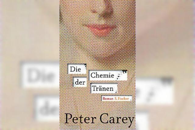 Peter Carey: Die Chemie der Trnen