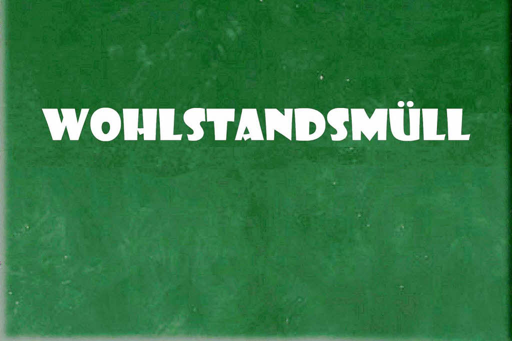 1997 : Wohlstandsmüll 1997 : Wohlstandsmüll