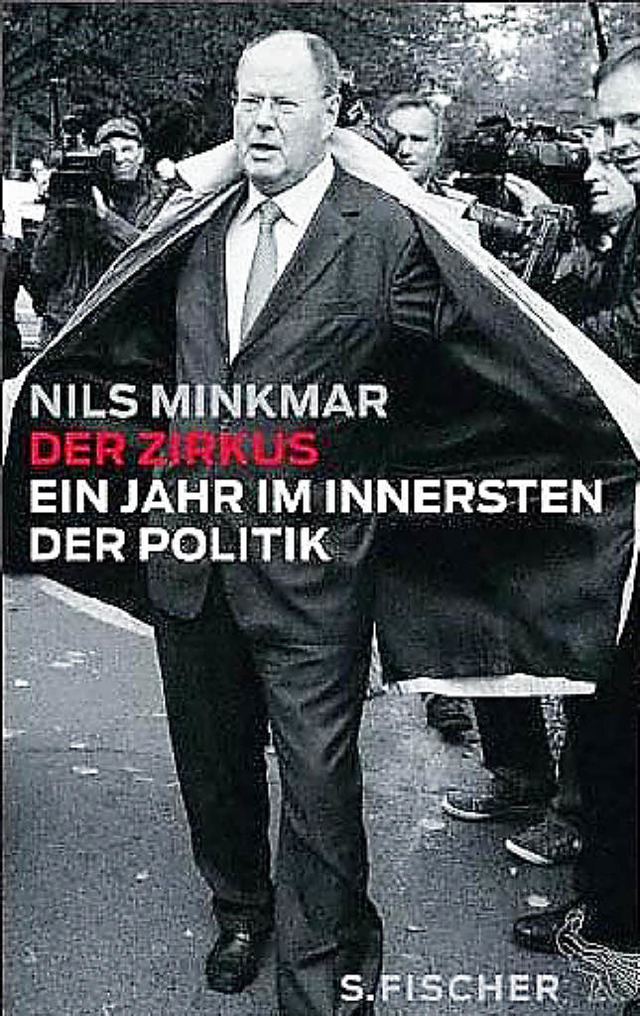 Nils Minkmar: Der Zirkus. Ein Jahr imI...her, Frankfurt.220 Seiten, 19,99 Euro.  | Foto: -
