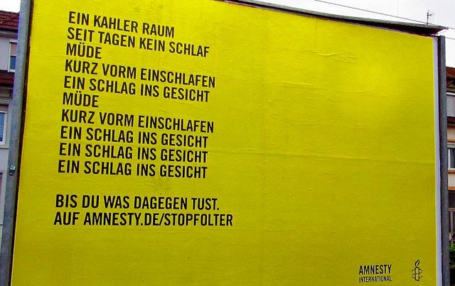 Plakat der Gefangenenhilfsorganisation Amnesty International gegen Folter  | Foto: zvg