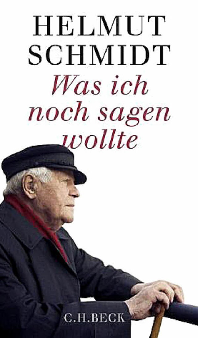 Helmut Schmidt:  Was ich noch sagen wo... Mnchen 2015, 240 Seiten, 18,95 Euro.  | Foto: bz