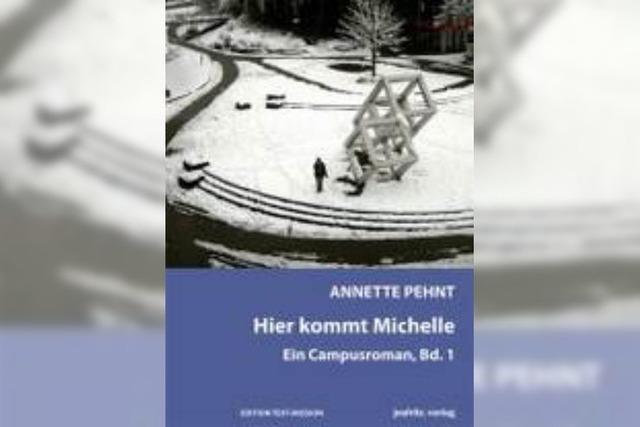 Rezension: Annette Pehnt - Hier kommt Michelle