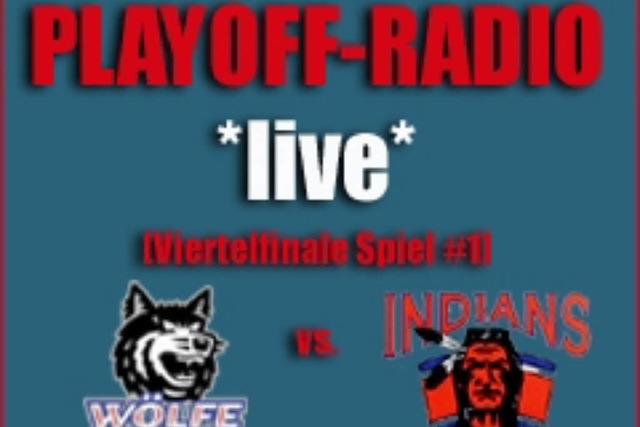 Gleich live im Playoff-Radio: Wlfe vs. Indians