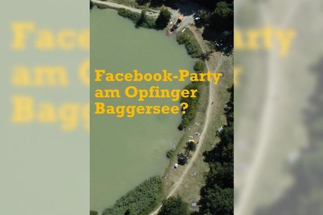 Project X am Opfinger See: Steigt am 4. August eine Facebook-Party in Freiburg?