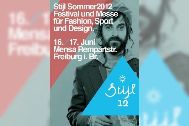 Stijl Sommer2012 – Festival und Messe für Mode und Design in Freiburg