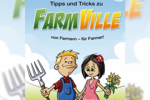 Farmville: Dank Ratgeberbuch zum Profi-Farmer