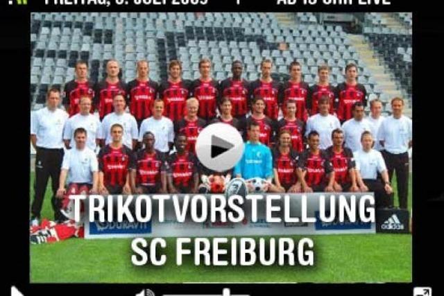 Heute live: Trikotvorstellung des SC Freiburg
