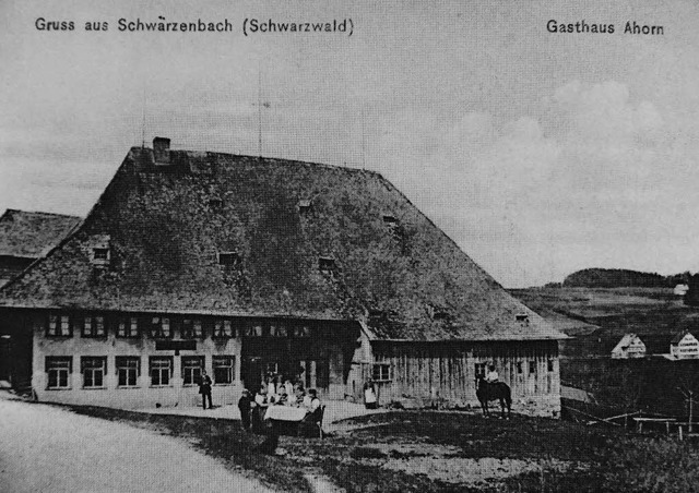 Das historische Gasthaus von Schwrzenbach, das Gasthaus Ahorn, um 1900   | Foto: ls