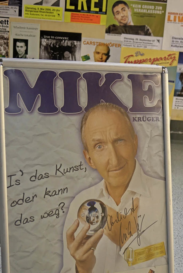 Auch &#8222;Supernase&#8220; Mike Krg... in Rheinfelden, wie das Plakat zeigt.  | Foto: Roswitha Frey