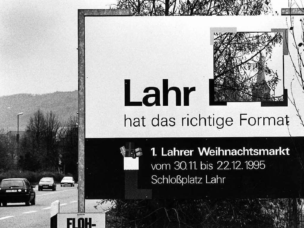 Lahr hat Format am Autobahnzubringer vom 4. Dez. 1995