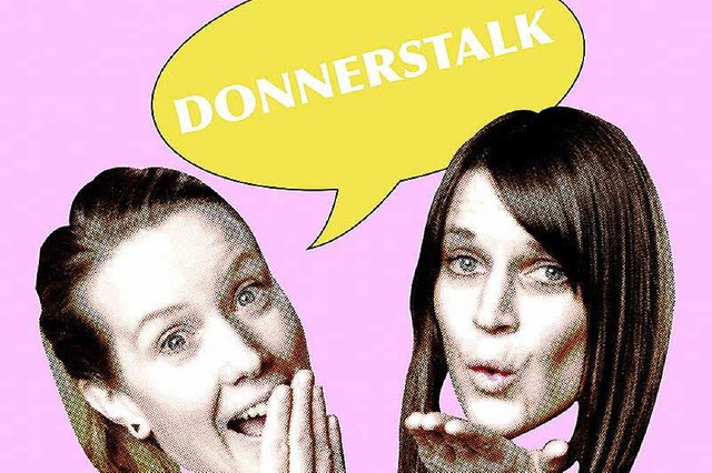 Anna-Lena Grner und Julica Goldschmidt sind das Duo hinter Donnerstalk  | Foto: Sebastian Duesenberg