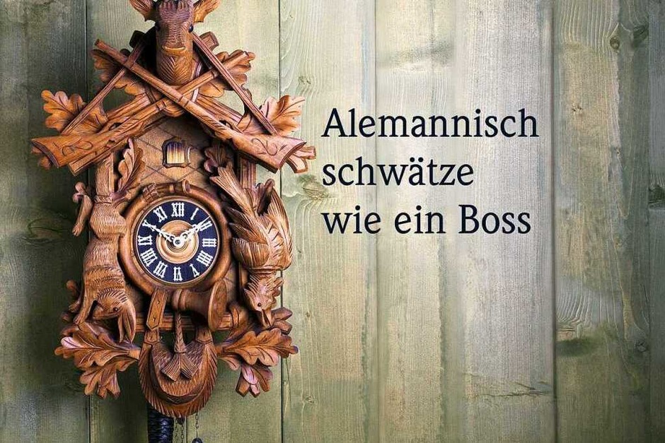 Die 10 schönsten alemannischen Dialektwörter (Foto: fotolia.com/Jürgen Wiesler) Die 10 schönsten alemannischen Dialektwörter (Foto: fotolia.com/Jürgen Wiesler)