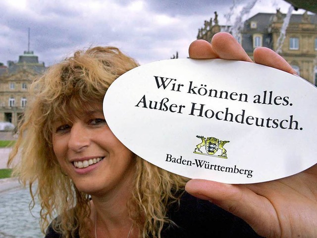 Der Slogan Baden-Wrttembergs &#8222;W...st der beliebteste aller Bundeslnder.  | Foto: Bernd Weibrod