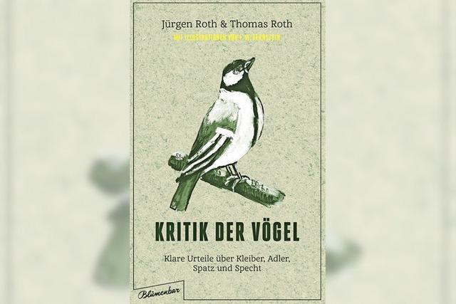 Jürgen Roth und Thomas Roth: Kritik der Vögel