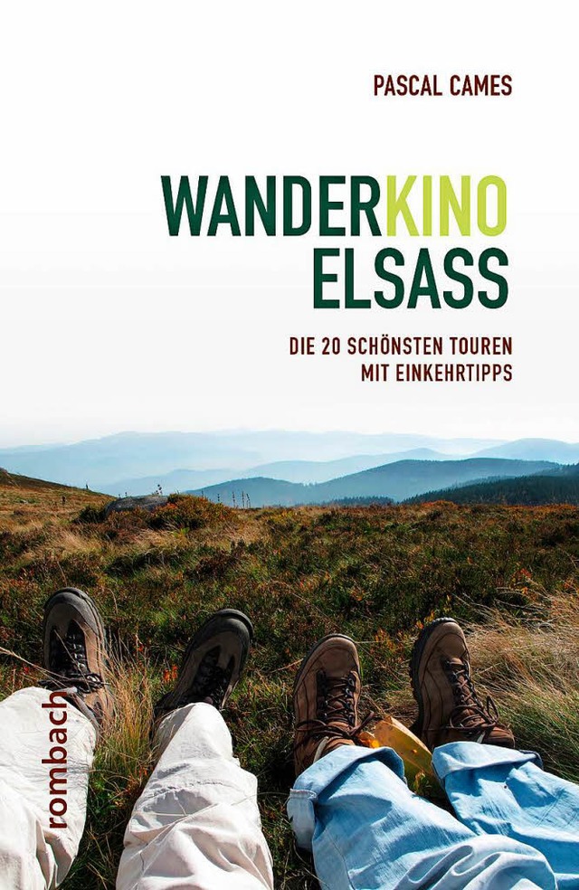 Wanderkino Elsass, die 20 schnsten Touren mit Einkehrtipps.  | Foto: Pro