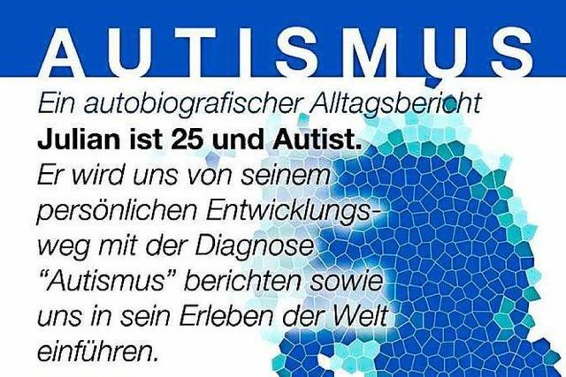 Autist Julian erzählt am Mittwoch in der Uni von seinem Leben mit der Diagnose