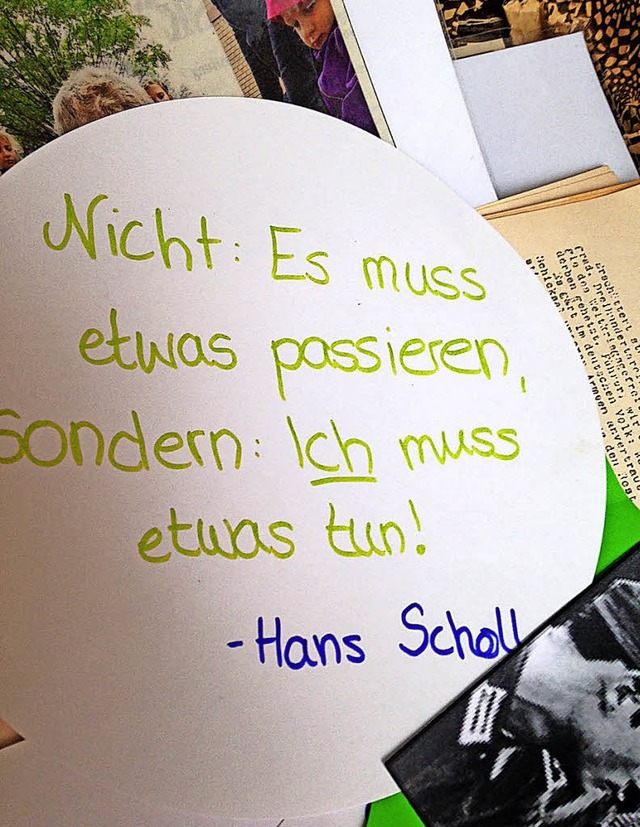Im Erinnerungskoffer liegt auch dieses Zitat von Hans Scholl.   | Foto: Schule