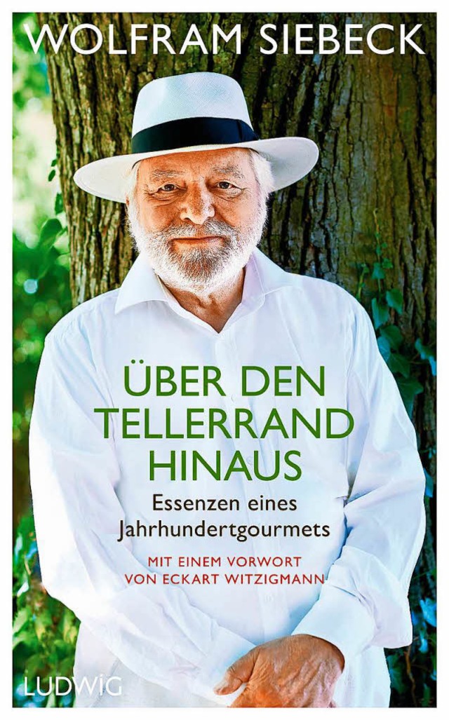 Wolfram Siebeck: &#8222;ber den Tellerrand hinaus&#8220;  | Foto:  Der Sonntag Verlags GmbH