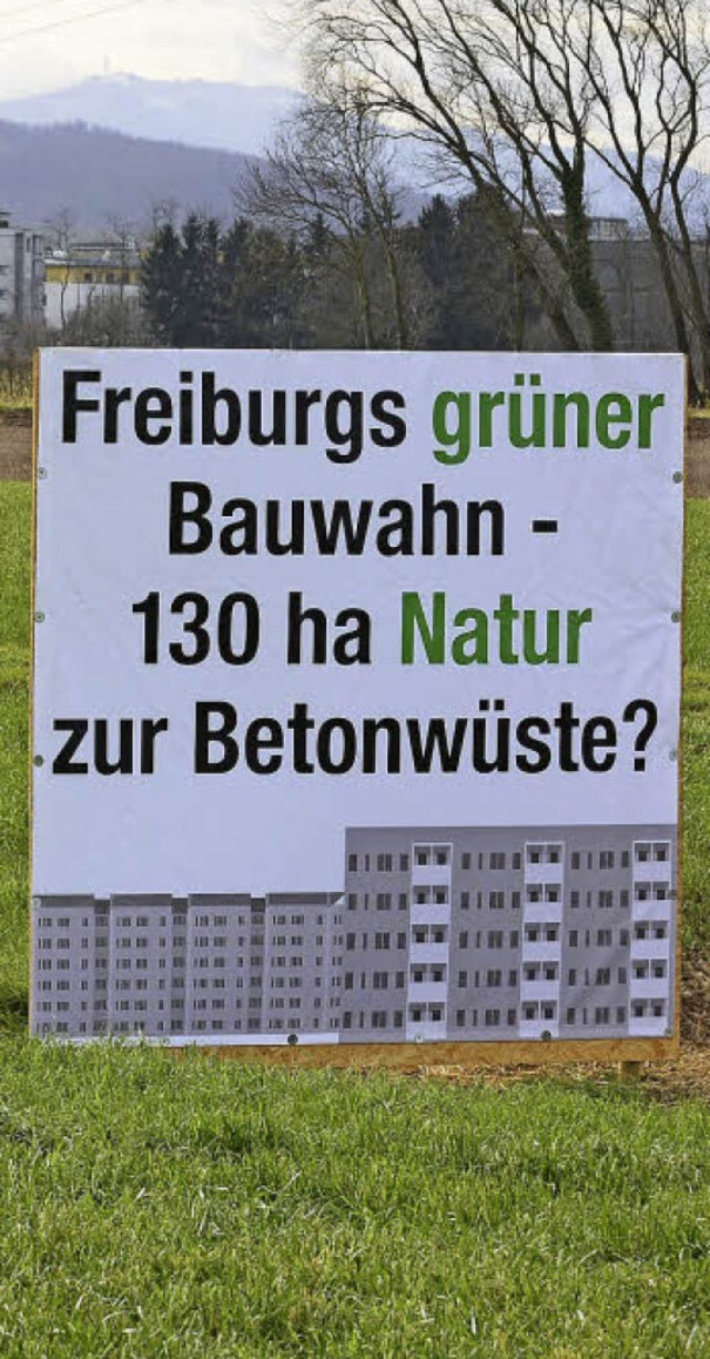 Protestplakat auf dem  Gelnde des geplanten Stadtteils Dietenbach    | Foto: Ingo Schneider